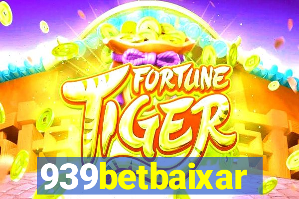 939betbaixar