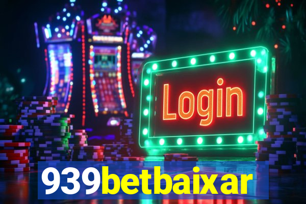 939betbaixar