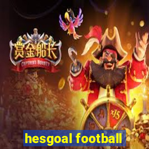 hesgoal football