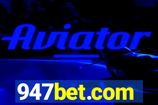 947bet.com