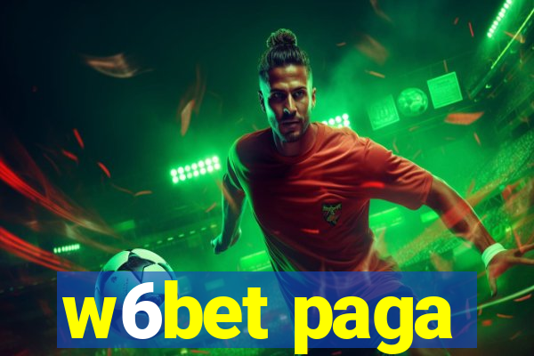 w6bet paga