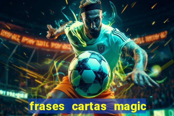 frases cartas magic the gathering