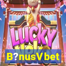 B?nusVbet