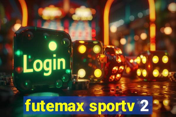 futemax sportv 2