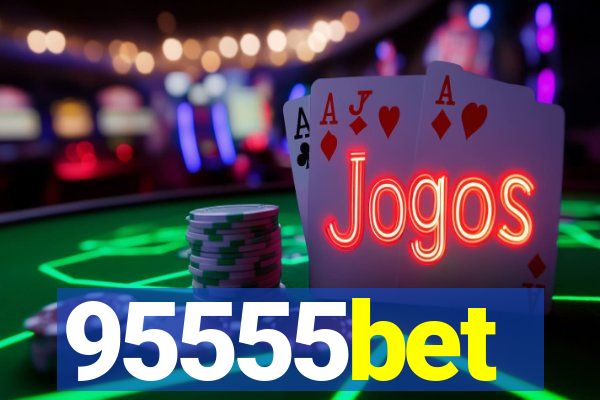 95555bet