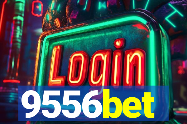 9556bet