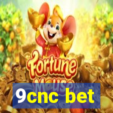 9cnc bet