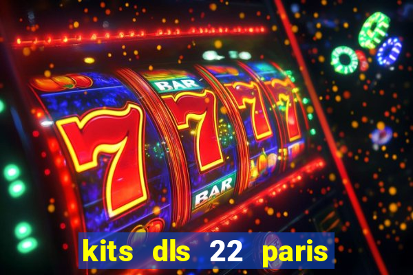 kits dls 22 paris saint germain
