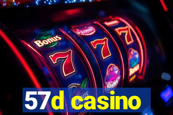 57d casino