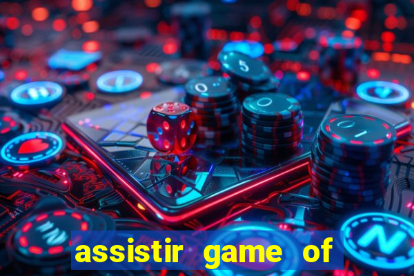 assistir game of thrones grátis telegram