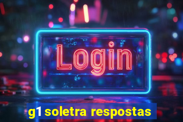 g1 soletra respostas