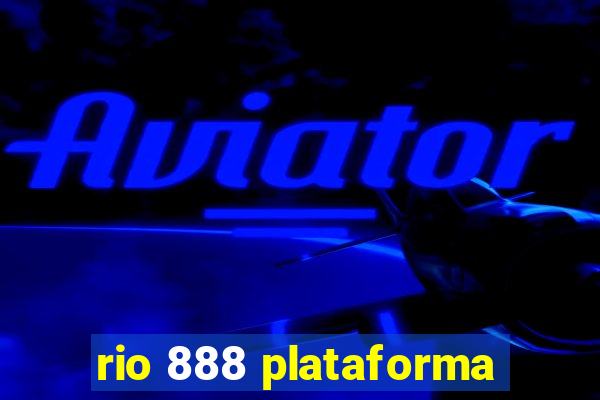 rio 888 plataforma