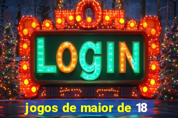 jogos de maior de 18