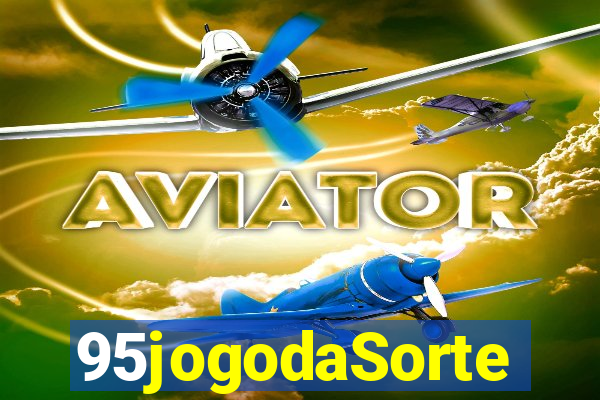 95jogodaSorte