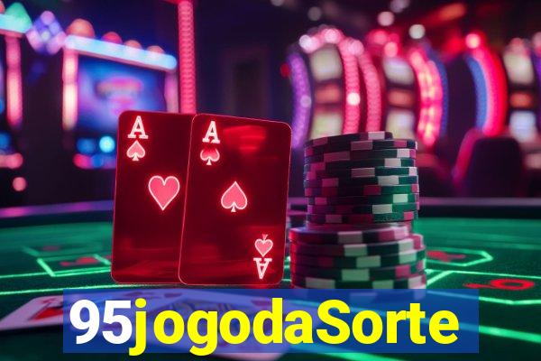 95jogodaSorte