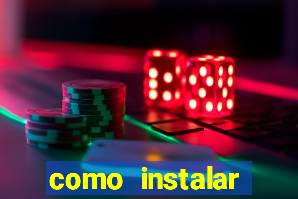 como instalar brazuca play