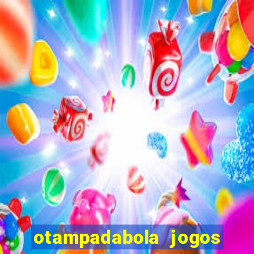 otampadabola jogos ao vivo palmeiras