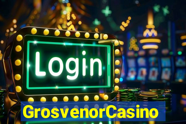 GrosvenorCasino
