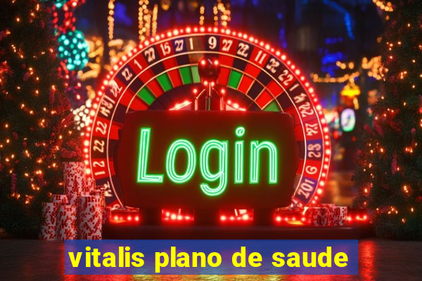 vitalis plano de saude