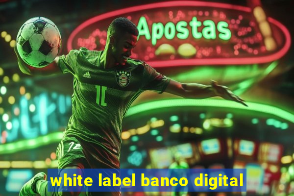 white label banco digital