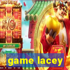 game lacey