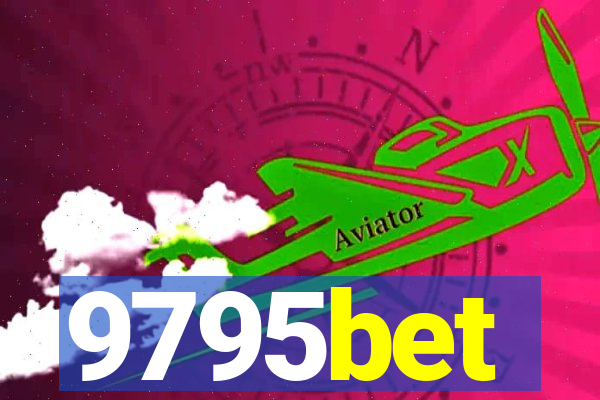 9795bet