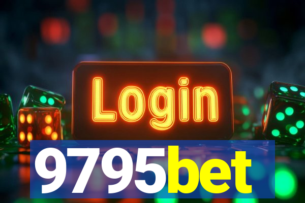 9795bet