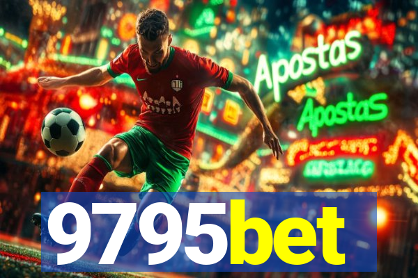 9795bet