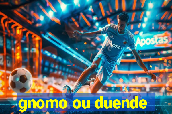 gnomo ou duende