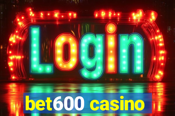 bet600 casino