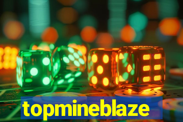 topmineblaze