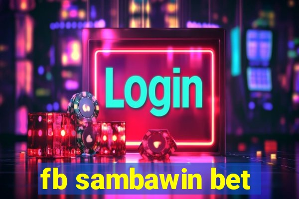 fb sambawin bet