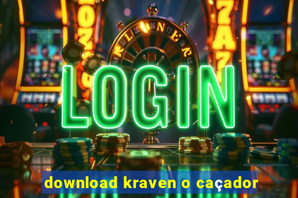 download kraven o caçador