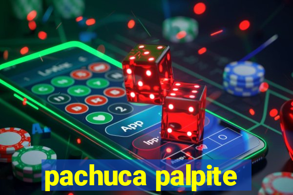 pachuca palpite