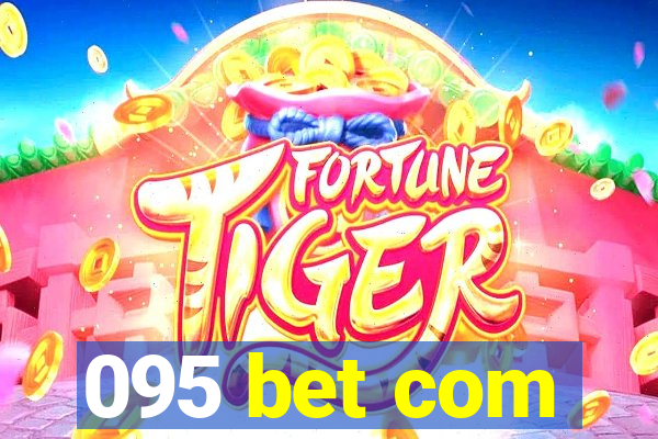 095 bet com