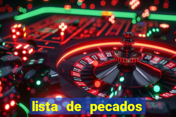 lista de pecados para confessar