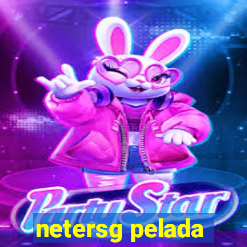 netersg pelada