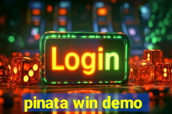 pinata win demo