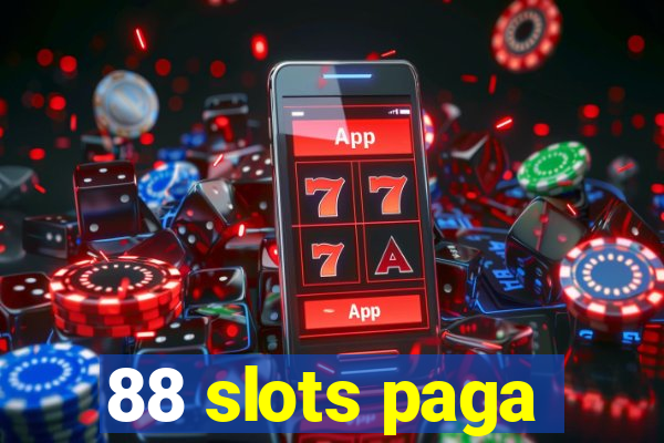 88 slots paga