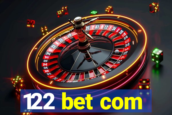 122 bet com