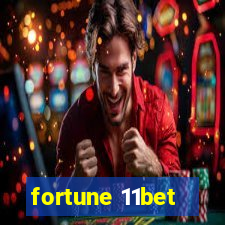 fortune 11bet