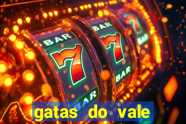 gatas do vale juazeiro ba
