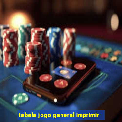 tabela jogo general imprimir