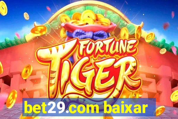 bet29.com baixar