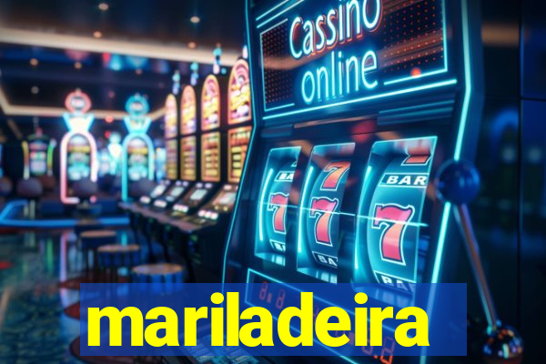 mariladeira