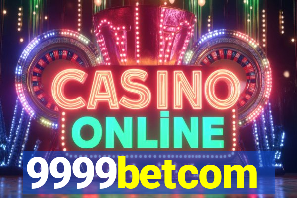 9999betcom