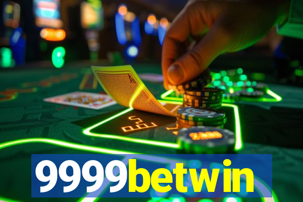 9999betwin