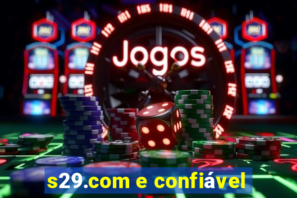 s29.com e confiável