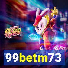 99betm73