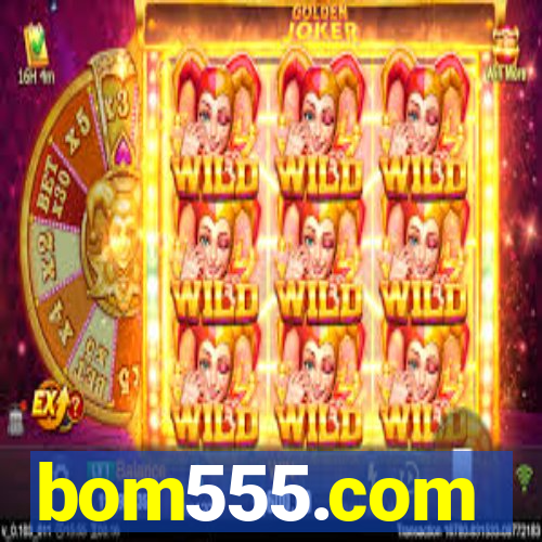 bom555.com